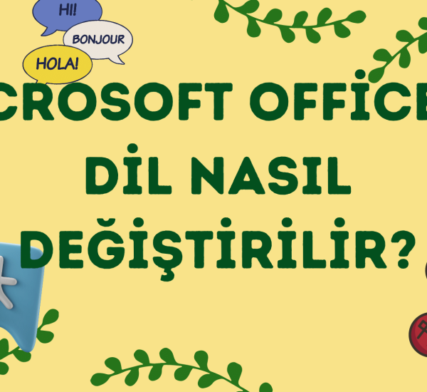 Microsoft Office'de Dil Nas覺l De�i�tirilir?