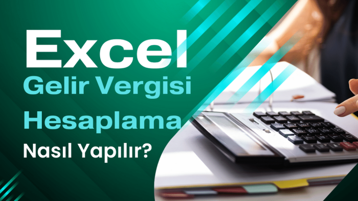 Excel’de Gelir Vergisi Hesaplama Nasıl Yapılır? 🧮 #55 - Excel Türkiye