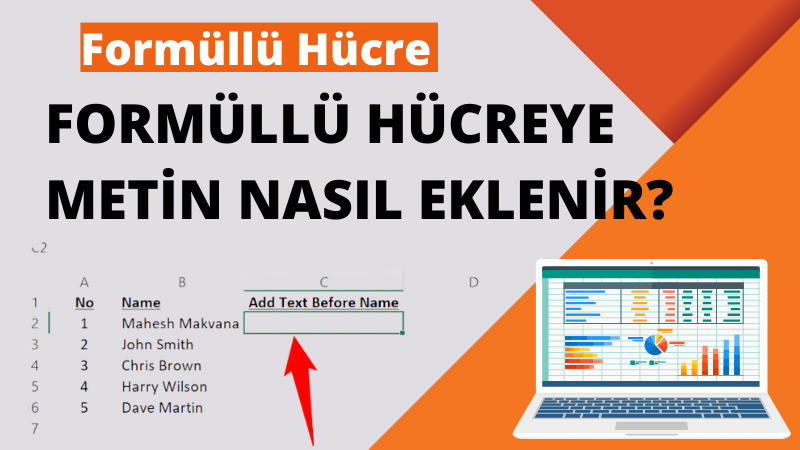 Excel'de Formüllü Hücreye Metin Nasıl Eklenir?